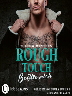 Rough Touch--Besitze mich--Der Valetti-Clan, Teil 1 (Ungekürzt) - Audiobook